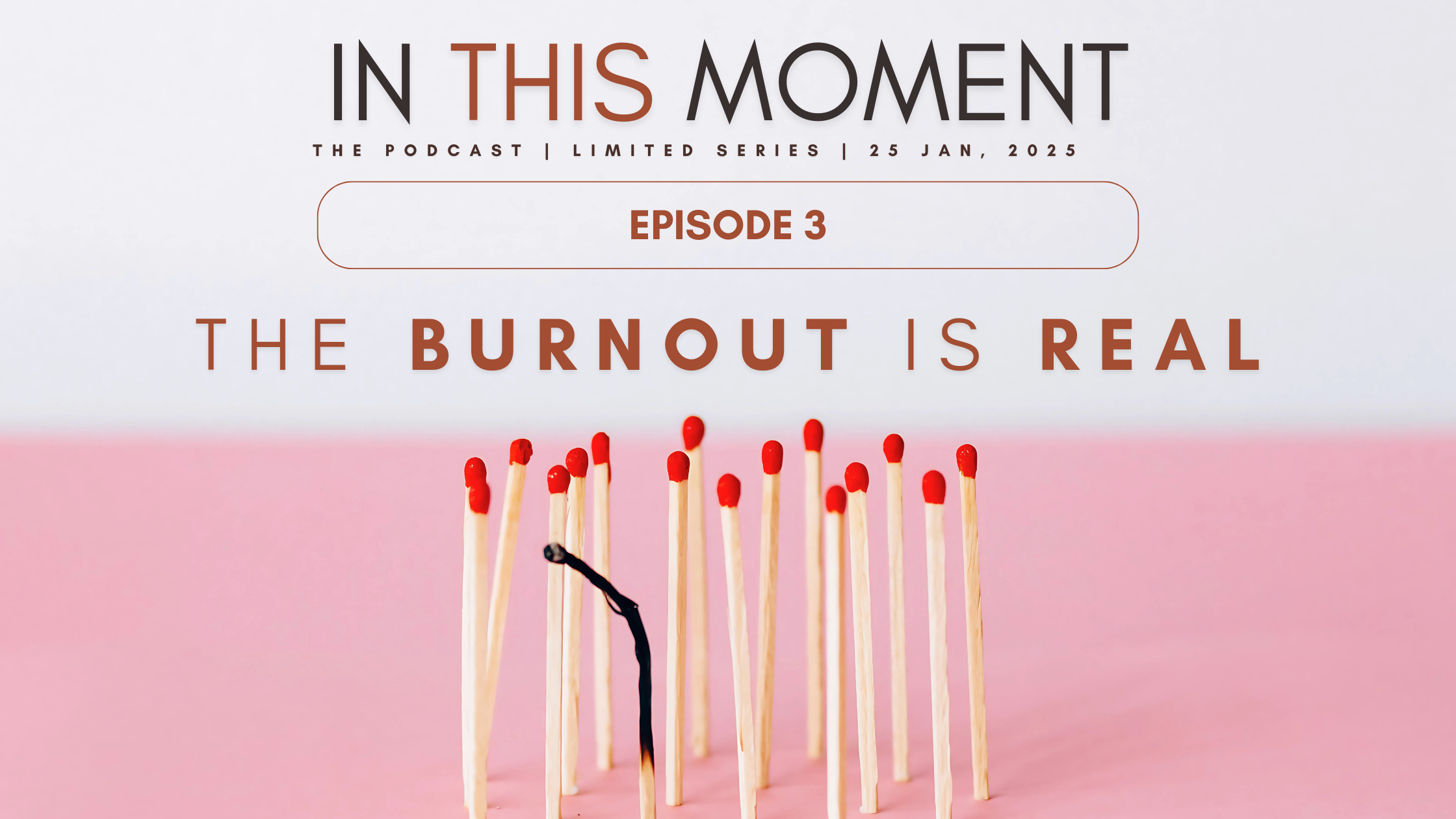 Text that reads "the burnout is real" with an image of several fresh matches, and one burnt, leaning.