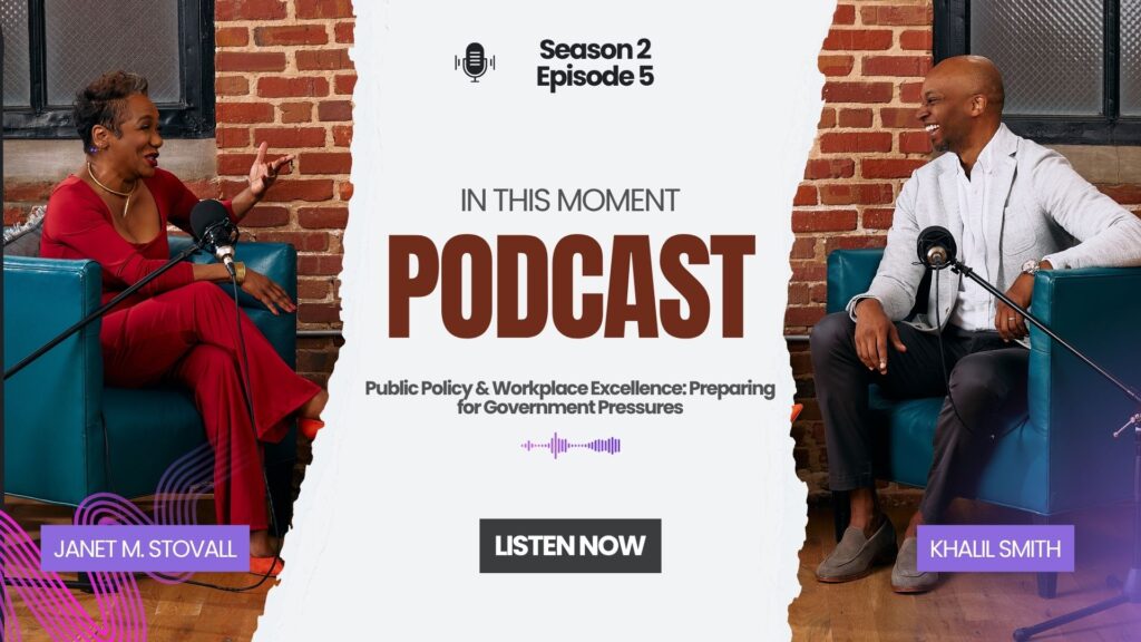 Public Policy & Workplace Excellence: Preparing for Government Pressures